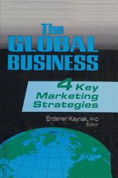 Icon image The Global Business: Four Key Marketing Strategies