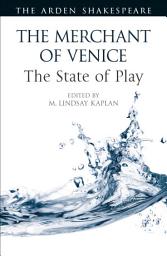 Icon image The Merchant of Venice: The State of Play