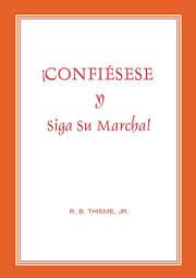 Icon image ­¡Confiésese y Siga Su Marcha!