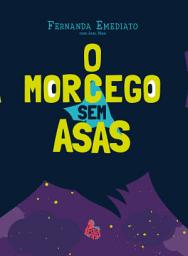 Icon image O morcego sem asas