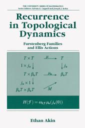 Icon image Recurrence in Topological Dynamics: Furstenberg Families and Ellis Actions