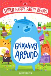 Icon image Super Happy Party Bears: Gnawing Around