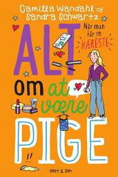 Icon image Alt om at være pige 4 - Når man får en kæreste