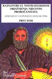 Icon image Razgovori sa Nostradamusom: Objašnjenja njegovih proročanstava