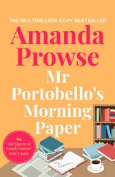 Icon image Mr Portobello's Morning Paper: A heart-warming short story about new friends and missed connections