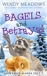 Icon image Bagels and Betrayal
