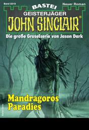 Icon image John Sinclair 2215: Mandragoros Paradies