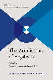 Icon image The Acquisition of Ergativity