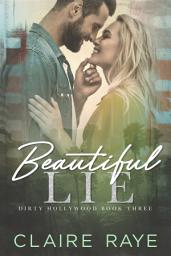 Icon image Beautiful Lie: A Friends to Lovers Romance