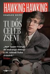 Icon image Hawking, Hawking: Tudós, celeb, zseni