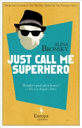 Icon image Just Call Me Superhero