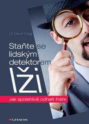 Icon image Staňte se lidským detektorem lži: Jak spolehlivě odhalit lháře