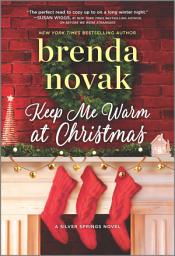 Icon image Keep Me Warm at Christmas: A Holiday Romance Novel