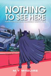 Icon image Nothing To See Here: More from the humorous sci fi fantasy world of K'Barth