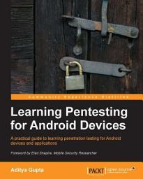 Icon image Learning Pentesting for Android Devices: Android's popularity makes it a prime target for attacks, which is why this tutorial is so essential. It takes you from security basics to forensics and penetration testing in easy, user-friendly steps.