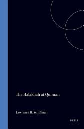 Icon image The Halakhah at Qumran