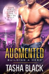 Icon image Augmented: Building a Hero (Book 2)