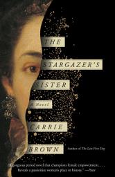 Icon image The Stargazer's Sister: A Novel