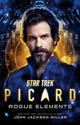 Icon image Star Trek: Picard: Rogue Elements