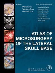 Icon image Atlas of Microsurgery of the Lateral Skull Base