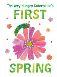 Icon image The Very Hungry Caterpillar's First Spring