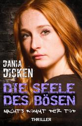 Icon image Die Seele des Bösen - Nachts kommt der Tod: Sadie Scott 13