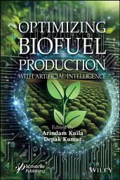 Icon image Optimizing Biofuel Production with Artificial Intelligence