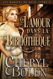 Icon image L’Amour dans la bibliothèque