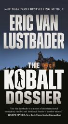 Icon image The Kobalt Dossier: An Evan Ryder Novel