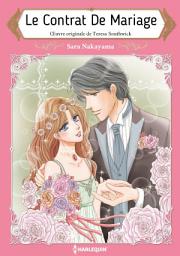 Icon image Le contrat de mariage: Harlequin Comics