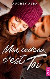 Icon image Mon cadeau, c'est toi