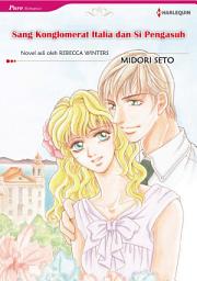 Icon image Sang Konglomerat Italia dan Si Pengasuh: Harlequin Comics