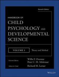 Icon image Handbook of Child Psychology and Developmental Science, Theory and Method: Edition 7