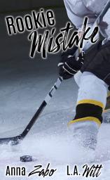 Icon image Rookie Mistake: Kinky M/M Hockey Romance