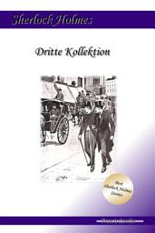 Icon image Dritte Kollektion: Drei Sherlock Holmes Abenteuer