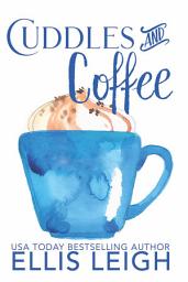Icon image Cuddles & Coffee: A Kinship Cove Fun & Flirty Paranormal Romance Collection