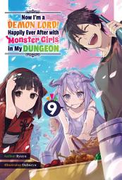 Icon image Now I'm a Demon Lord! Happily Ever After with Monster Girls in My Dungeon