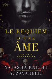 Icon image Le Requiem d’une âme : Les Fils Souverains