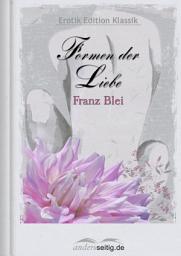 Icon image Formen der Liebe: Erotik Edition Klassik
