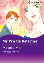 Icon image My Private Detective: Harlequin Comics