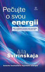 Icon image Pečujte o svou energii: Jak si vytvořit imunitu vůči toxickým energiím a uchovat si vlastní životní energii