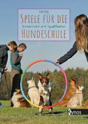 Icon image Spiele für die Hundeschule: Unterricht mit Spaßfaktor