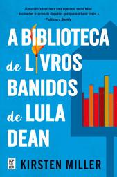Icon image A Biblioteca de Livros Banidos de Lula Dean