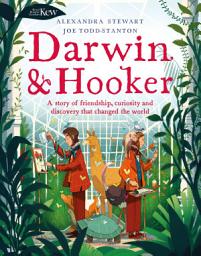 Icon image Kew: Darwin and Hooker: A story of friendship, curiosity and discovery that changed the world