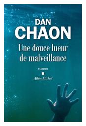 Icon image Une douce lueur de malveillance
