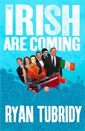 Icon image The Irish Are Coming