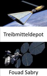 Icon image Treibmitteldepot: Bau des interplanetaren Highways