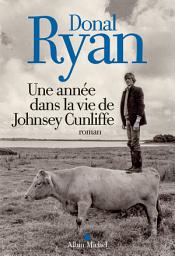 Icon image Une année dans la vie de Johnsey Cunliffe