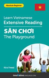 Icon image Vietnamese Extensive Reading: THE PLAYGROUND: Level 2