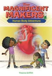 Icon image The Magnificent Makers #7: Human Body Adventure